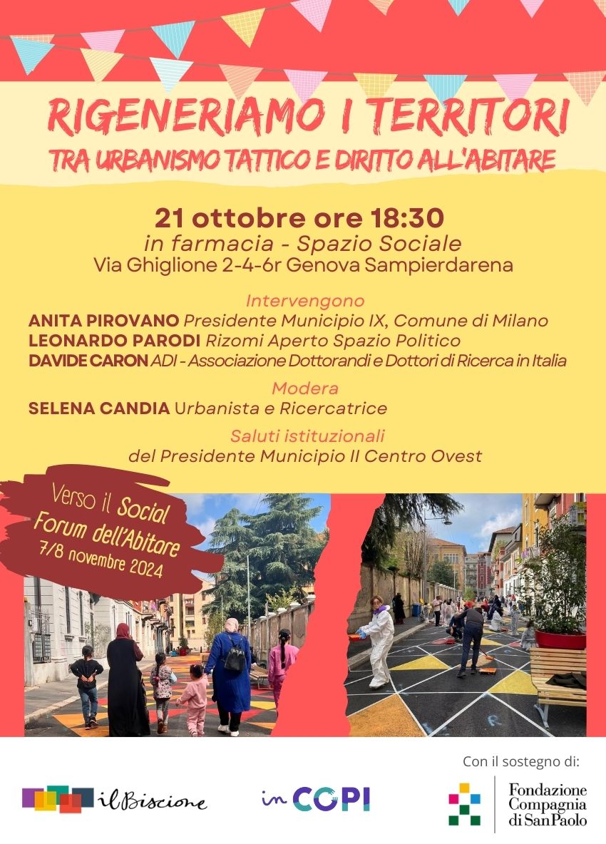 RIGENERIAMO I TERRITORI: tra urbanismo tattico e diritto all'abitare: 21 ottobre 2024 presso lo spazio sociale in Farmacia.