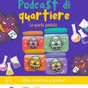 Il podcast di quartiere
